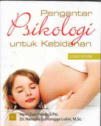 Image of PENGANTAR PSIKOLOGI UNTUK KEBIDANAN Ed.Revisi