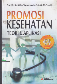 Image of PROMOSI KESEHATAN : Teori & Aplikasi