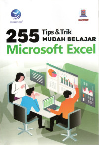 Image of 255 TIPS & TRIK MUDAH BELAJAR MICROSOFT EXCEL