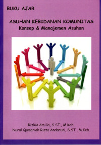 Image of BUKU AJAR ASUHAN KEBIDANAN KOMUNITAS : Konsep & Manajemen Asuhan