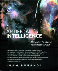 Image of ARTIFICIAL INTELLIGENCE :  Mengupas Rekayasa Kecerdasan Tiruan