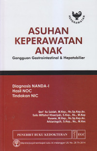 Image of ASUHAN KEPERAWATAN ANAK: Gangguan gastrointestinal & Hepatobilier