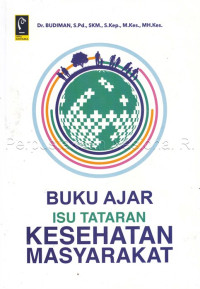 Image of BUKU AJAR ISU TATARAN KESEHATAN MASYARAKAT