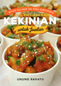 Image of AYUKK KULINER 562 RIBU SUBSCRIBER : CAMILAN JAJANAN KEKINIAN UNTUK JUALAN