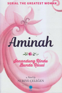 Image of AMINAH : Senandung Rindu Bunda Rasul