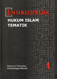 Image of ENSIKLOPEDIA HUKUM ISLAM TEMATIK 1 : Fiqih Islam & Thaharah