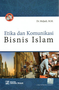 Image of ETIKA DAN KOMUNIKASI BISNIS ISLAM
