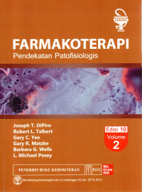 Image of FARMAKOTERAPI : Pendekatan Patofisiologis EDISI. 10  Vol. 2