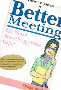 Image of HOW TO HOLD A BETTER MEETING: Kiat Efektif Menyelenggarakan Rapat