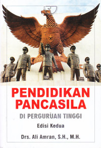 Image of PENDIDIKAN PANCASILA: Di Perguruan Tinggi
