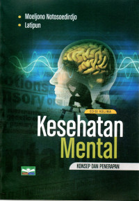 Image of KESEHATAN MENTAL : Konsep dan Penerapan