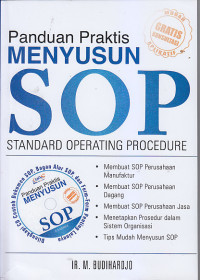 Image of PANDUAN PRAKTIS MENYUSUN SOP : Standar Operating Procedure