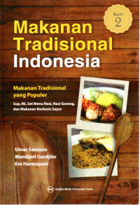 Image of MAKANAN TRADISIONAL INDONESIA : Makanan Tradisional Populer ( Seri 2)