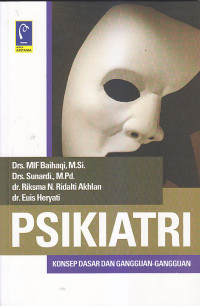 Image of PSIKIATRI : Konsep Dasar dan Gangguan-Gangguan