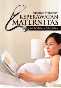 Image of PANDUAN PRAKTIKUM KEPERAWATAN MATERNITAS