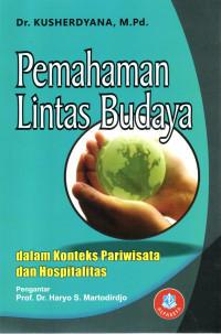 Image of PEMAHAMAN LINTAS BUDAYA : dalam Konteks Pariwisata dan Hospitalis