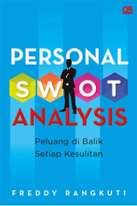 Image of PERSONAL SWOT ANALYSIS: Peluang di Balik kesuksesan