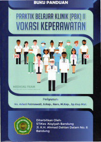 Image of PANDUAN PERAKTIK BELAJAR (PBK) II: Vokasi Keperawatan
