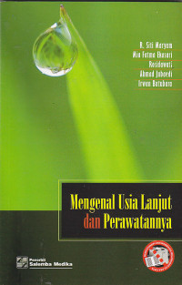 Image of MENGENAL USIA LANJUT DAN PERAWATANNYA