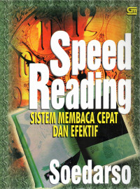 Image of SPEED READING : Sistem Membaca Cepat dan Efektif