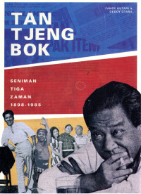 Image of TAN TJENG BOK : Seniman Tiga Zaman 1898-1985