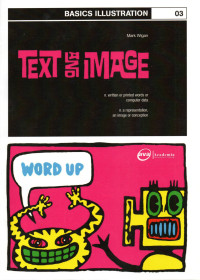 Image of BASICS ILLUSTRATION : TEXT AND IMAGE