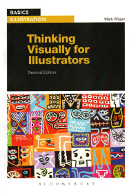 Image of THINKING VISUALLY FOR ILLUSTRATORS