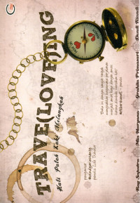 Image of TRAVE(LOVE)ING : Hati Patah Kaki Melangkah