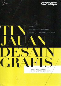 Image of TINJAUAN DESAIN GRAFIS : Dari Revolusi Hingga Indonesia kini