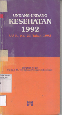 Image of Undang-Undang Kesehatan 1992: UU RI No23 Tahun 1992