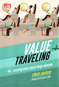 Image of VALUE TRAVELING : Traveling Kelas Bisnis Harga Ekomoni