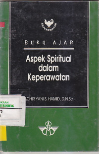 Image of BUKU AJAR ASPEK SPIRITUAL DALAM KEPERAWATAN