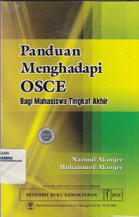 Image of PANDUAN MENGHADAPI OSCE : Bagi Mahasiswa Tingkat Akhir
