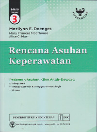 Image of RENCANA ASUHAN KEPERAWATAN: Pedoman Asuhan Klien Anak-Dewasa Ed. 9 Vol. 3
