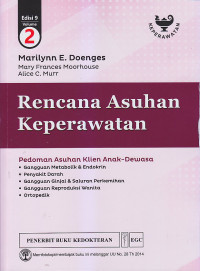 Image of RENCANA ASUHAN KEPERAWATAN: Pedoman Asuhan Klien Anak- Dewasa Edisi 9 Volume 2