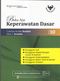 Image of BUKU AJAR KEPERAWATAN DASAR : Gangguan Kulit, Gangguan Keseimbangan Cairan & Elektrolit, Gangguan Muskuloskeletal,rnGangguan Sistem Saraf & sensori, Gangguan Endokrin Ed.10