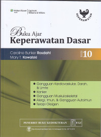 Image of BUKU AJAR KEPERAWATAN DASAR : Gangguan Kardiovaskular Darah & Limfe, Kanker, Gangguan Muskuloskeletal, Alergi, Imun, Autoimun, Terapi Oksigen Ed.10