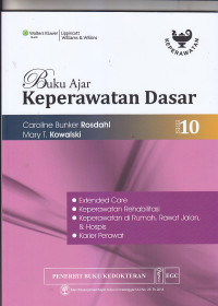 Image of BUKU AJAR KEPERAWATAN DASAR : Extended Care, Keperawatan Rehabilitasi, Keperawatan di Rumah, Rawat Jalan, & Hospis, Karier Perawat Ed.10