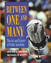 Image of BETWEEN ONE AND MANY : The Art And Science Of Public Speaking