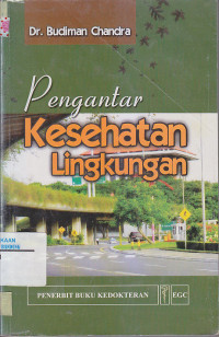 Image of PENGANTAR KESEHATAN LINGKUNGAN