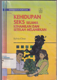 Image of KEHIDUPAN SEKS SELAMA KEHAMILAN DAN SETELAH MELAHIRKAN