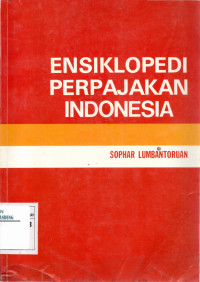 Image of ENSIKLOPEDI PERPAJAKAN INDONESIA