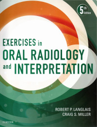Image of EXERCISES IN ORAL RADIOLOGY AND INTERPRETATION. 5TH EDITION