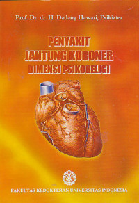 Image of PENYAKIT JANTUNG KORONER : Dimensi Psikoreligi