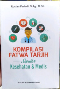 Image of KOMPILASI FATWA TARJIH SEPUTAR KESEHATAN & MEDIS