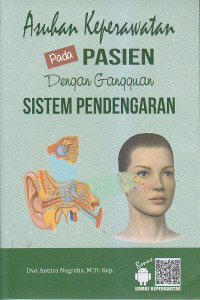 Image of ASUHAN KEPERAWATAN PADA PASIEN DENGAN GANGGUAN SISITEM PENDENGARAN