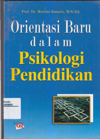 Image of ORIENTASI BARU DALAM PSIKOLOGI PENDIDIKAN