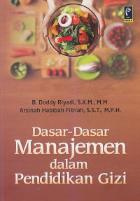Image of DASAR-DASAR MANAJEMEN DALAM PENDIDIKAN GIZI