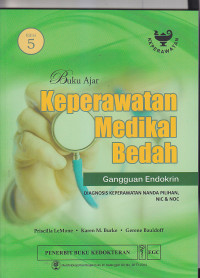 Image of BUKU AJAR KEPERAWATAN MEDIKAL BEDAH GANGGUAN ENDOKRIN : Diagnosis Keperawatan Nanda Pilihan, NIC & NOC Ed.5