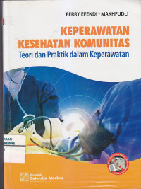 Image of KEPERAWATAN KESEHATAN KOMUNITAS : Teori dan Praktik Dalam Keperawatan